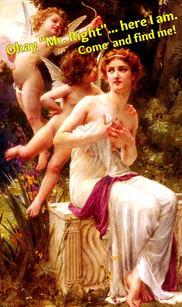 Waiting for Mr. Right